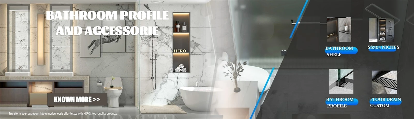 hero metal - bathroom metal profile and accessoriesmanuacturer hero metal - bathroom metal profile and accessoriesmanuacturer